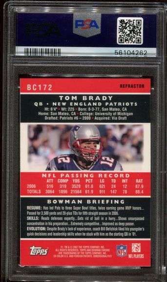 2007 Bowman Chrome Refractor Tom Brady BC172 PSA 10 GEM MINT Mantle