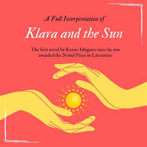 Buy A Full Interpretation Of Klara And The Sun The First Novel By