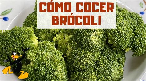 Trucos Para Cocer Br Coli Sin Mal Olor Tiempo De Cocci N Perfecto