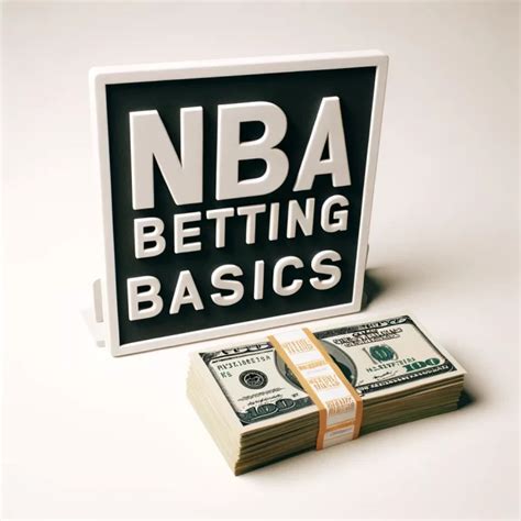 Nba Betting Explained Nba Bankroll Management Spread And Moneyline