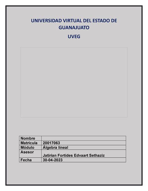 Algebra Lineal R2 U1 Reto 2 UVEG UNIVERSIDAD VIRTUAL DEL ESTADO DE