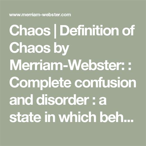 Chaos Definition Of Chaos By Merriam Webster Complete Confusion