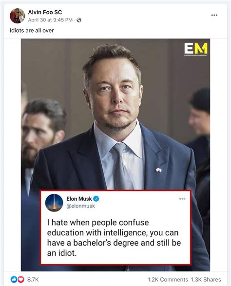 Did Musk Say 'I Hate When People Confuse Education with Intelligence ...