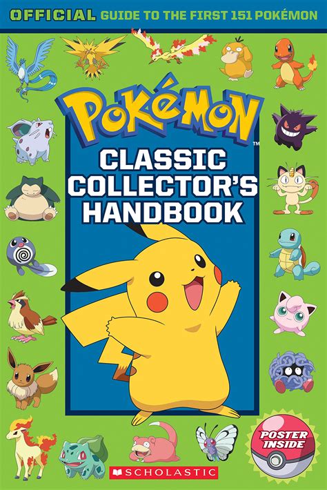 Pokemon: Classic Collector's Handbook: An Official Guide to the First ...