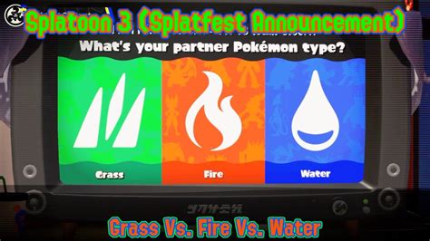 Grass Vs Fire Vs Water Pokemon Splatfest Announcement Youtube