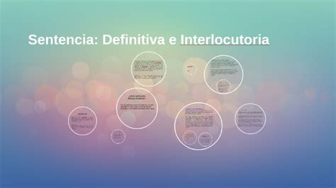 Sentencia Definitiva E Interlocutoria By Raquel Hincapie On Prezi