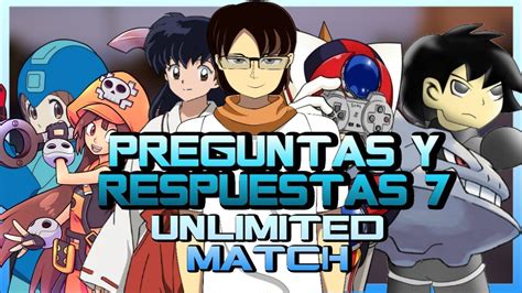 Preguntas Y Respuestas 7 Unlimited Match Loquendo YouTube