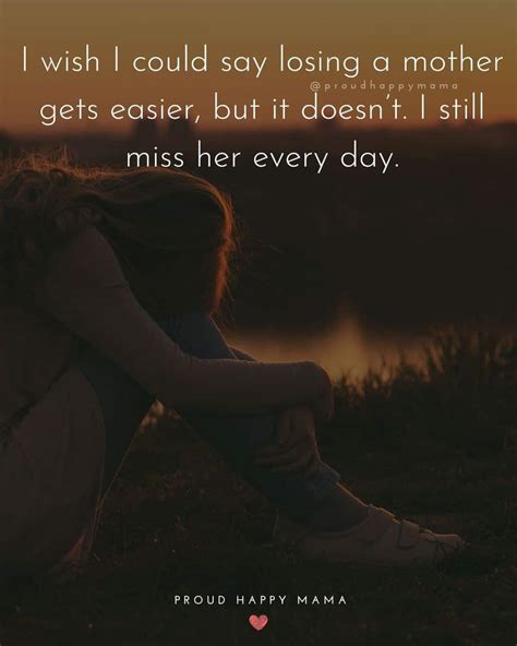 50 Heartfelt Missing Mom Quotes About Losing A Mother