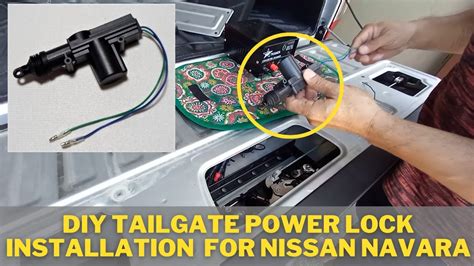 Diy Tailgate Power Lock Installation For Nissan Navara Youtube