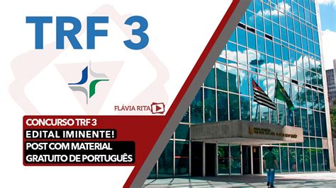 Concurso TRF 3 Edital Iminente Post Material GRATUITO De