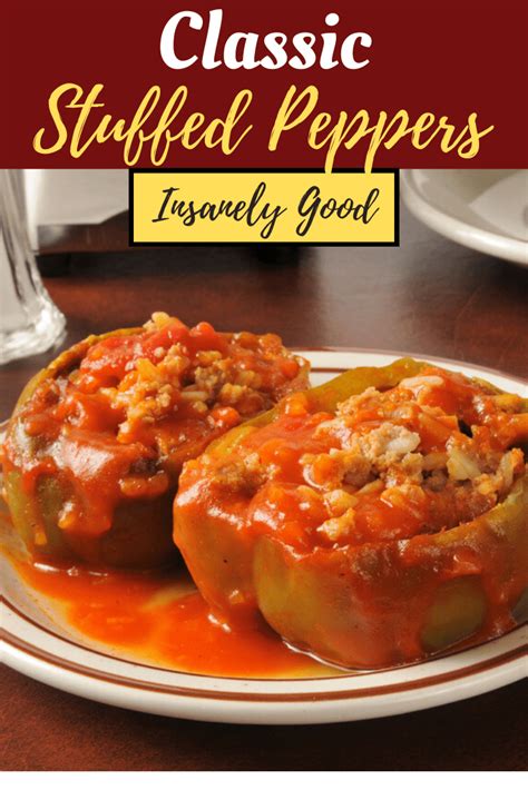 Stuffed Bell Peppers Recipe Easy Classic Recipe Stuffed Peppers Peppers Recipes Recipes