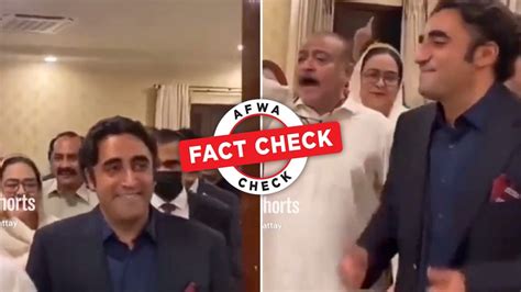 Fact Check Bilawal Bhutto Seen Celebrating Imran Khans Arrest No