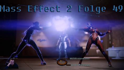 Mass Effect 2 Folge 49 YouTube