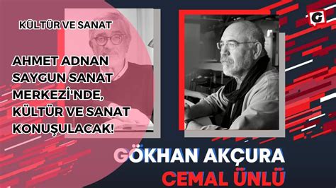 Ahmet Adnan Saygun Sanat Merkezi nde Kültür ve Sanat Konuşulacak