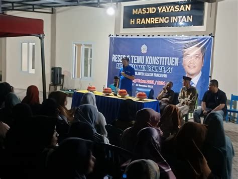 Andi Muhammad Irfan Ab Kembali Melaksanakan Reses Dan Temu Konstituen