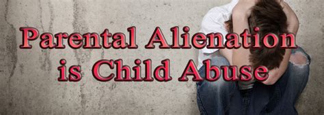 Psychlaw Parental Alienation Strategies