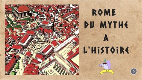 Thème II H4 Rome du mythe à l Histoire by gwenaelkrause on Genially