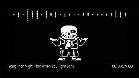 Song That Might Play When You Fight Sans Undertale Nightcore Youtube