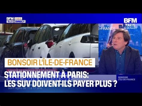 Suv Faut Il Augmenter Le Prix De Stationnement Paris Youtube