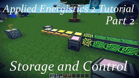 Applied Energistics 2 Tutorial Ep 2 Storage And Control Youtube