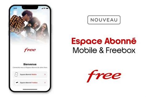 Free lance sa nouvelle application despace abonné Freebox et Free