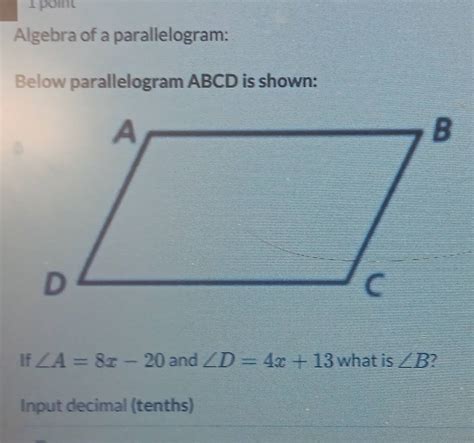 Solved 1 Point Algebra Of A Parallelogram Below Parallelogram ABCD Is