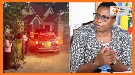 Cs Aisha Jumwas Loresho Home Robbed Youtube