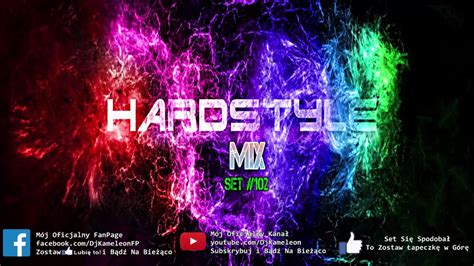 Hardstyle Mix 102 Youtube