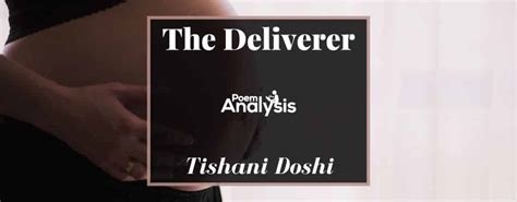 The Deliverer by Tishani Doshi - Poem Analysis