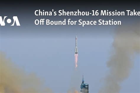 China S Shenzhou 16 Mission Takes Off Bound For Space Station