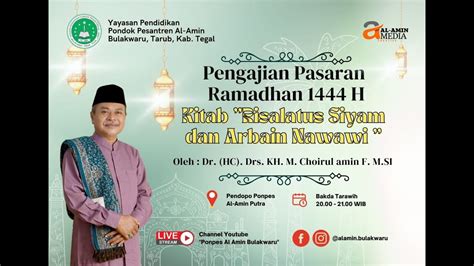 Live Ngaji Posonan Kitab Risalatus Siyam Dan Arba In Nawawi