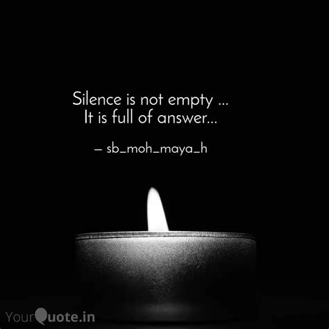 Silence Is Not Empty Quotes Writings By Mansi Sharma