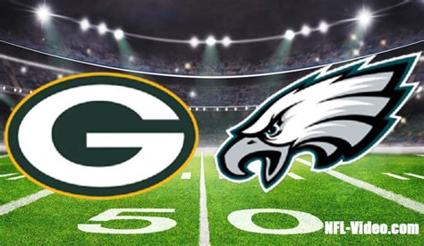 Green Bay Packers Vs Philadelphia Eagles Full Game Replay 2022 Nfl Week