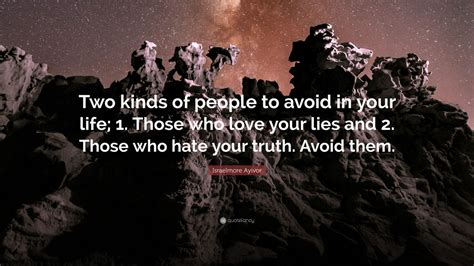 Israelmore Ayivor Quote Two Kinds Of People To Avoid In Your Life