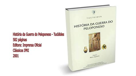 História da Guerra do Peloponeso Tucídides Livro YouTube