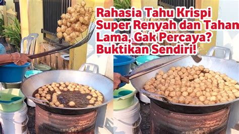 Wisata Kuliner Sumatra Barat Rahasia Tahu Krispi Pariaman Super Renyah