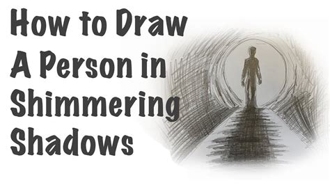 How to Draw a Person in Shimmering Shadows - YouTube