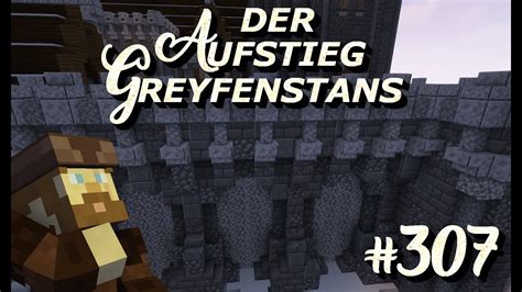 Der Aufstieg Greyfenstans Ein Weiterer Mauerabschnitt Folge 307