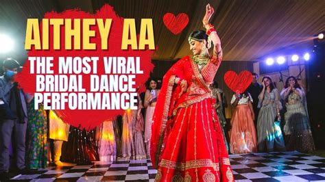 This Viral Bride S Dance Performance On Her Wedding Broke The Internet Aithe Aa Full Video