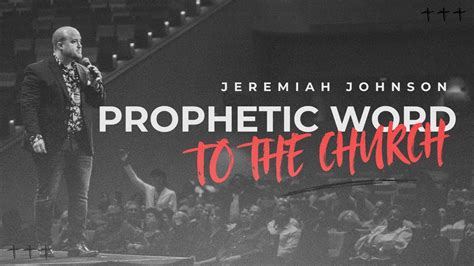 Jeremiah Johnson Live A Prophetic Word To The Church 02062023