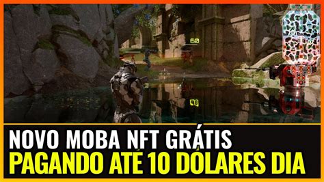 NOVO JOGO NFT MOBA PAGANDO ATÉ 10 DÓLARES POR DIA GRÁTIS NEXUS YouTube