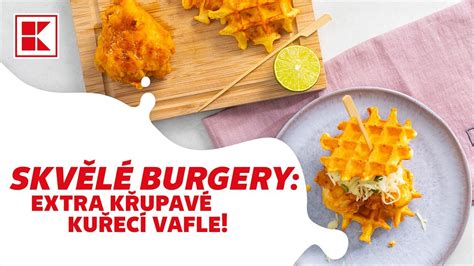 Skv L Burgery Recepty Kaufland Youtube