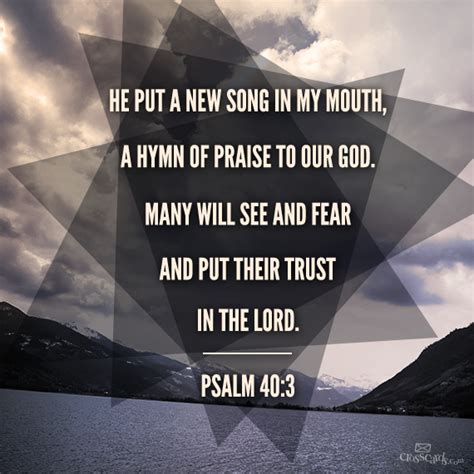 He Put A New Song In My Mouth A Hymn Of Praise To Our God Many Will