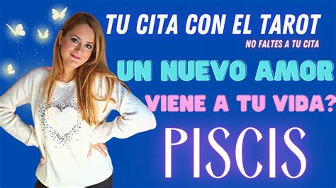 Piscis♓ Un Nuevo Amor 💖 Viene A Tu Vida Piscis Amor Noviembre 2022 Youtube