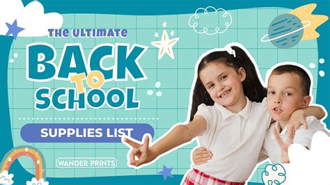 The Ultimate Back-to-School Supplies List - Wander Prints™