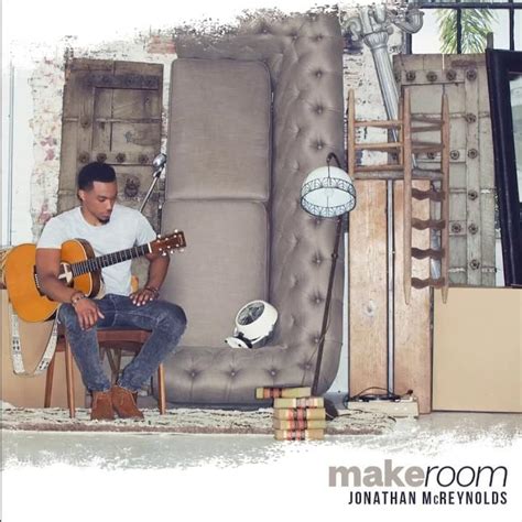 Jonathan McReynolds – Make Room Lyrics | Genius Lyrics