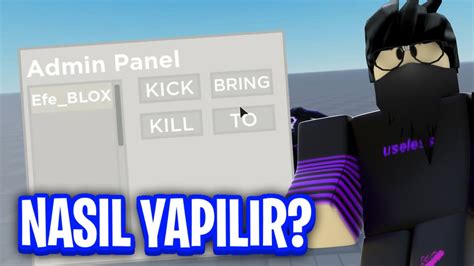 ADMİN PANELİ NASIL YAPILIR roblox roblox studio YouTube