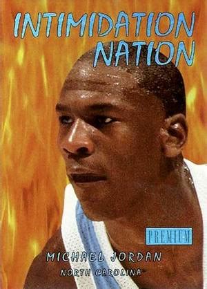 Michael Jordan Intimidation Nation Michael Jordan Cards