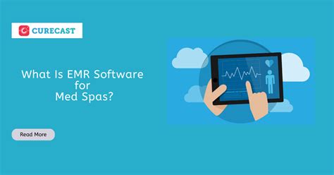 What Is Emr Software For Med Spas Curecast