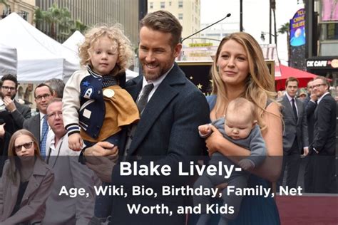 Blake Lively-Age, Wiki, Bio, Birthday, Family, Net Worth, and Kids ...